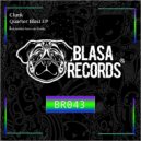 Clunk - Quarter Blast