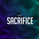 Moses - Sacrifice
