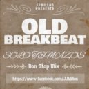 JJMillon - Old Breakbeat Mix