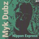 Myk Dubz - Nippon Express