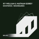 Ky William & Nathan Gorey - Existence