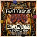 Francesco Romano - Backwoods (Original Mix)