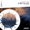 Physical Vibes - A Better Day