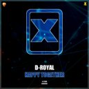 D-Royal - Happy Together