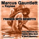 Marcus Gauntlett Ft. Kaysee - Friends With Benefits (Mark Masters Instrumental Mix)