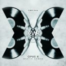 Martin Damen - Opus X (Mike Luck XXX Club Remix)