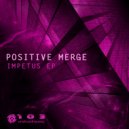 Positive Merge - Moscow (Original Mix)