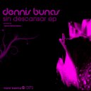 Dennis Bunas - Enorasis (Original Mix)
