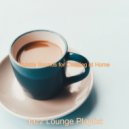 Jazz Lounge Playlist - Vibes for Work from Home