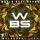 WBS & MeloDope - LAZY