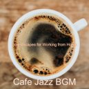 Cafe Jazz BGM - Backdrop for Work from Home - Guitar