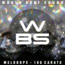 WBS & MeloDope - 100 Carats