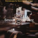 Smooth Dinner Jazz - Backdrop for Work from Home - Bright Alto Saxophone