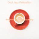 Cool Jazz Relaxation - Ambiance for Cooking at Home
