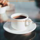 Saturday Morning Jazz Playlist - Smart Moment for Social Distancing ()
