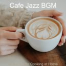 Cafe Jazz BGM - Soundscape for Working from Home