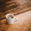 Coffee Lounge Jazz Chill Out - Inspiring Vibes for Work from Home