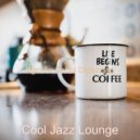 Cool Jazz Lounge - Soundtrack for Work from Home ()