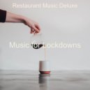 Restaurant Music Deluxe - Paradise Like Background for Cooking at Home ()