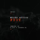 Mirko Antico  - Fury (Joseph DL Remix)