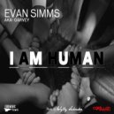 Evan Simms - I Am Human