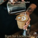 Evening Chillout Playlist - Sultry Backdrop for Work from Home ()