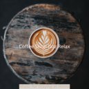 Coffee Shop Jazz Relax - Charming Soundscapes for Working from Home