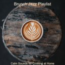 Brunch Jazz Playlist - Background Music for Staying at Home