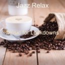 Jazz Relax - No Drums Jazz - Bgm for Staying at Home