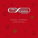 Miguel Campbell - The Way You Saw It