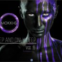 Mokki-G - DEEP AND ONLY DEEP VOL.8