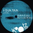 Dunno (RU) - Fountain