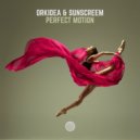 Sunscreem, Orkidea - Perfect Motion