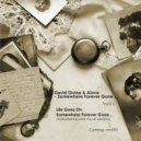 David Divine & Alove - Life Goes On