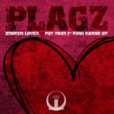 Plagz - Put Your F**king Hands Up (Original Mix)