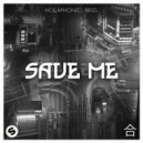 Hollaphonic, Xriss - Save Me