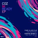 Pure Klass DJs - Coz Im Ready