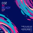 Pure Klass DJs - Coz Im Ready (Original Mix)