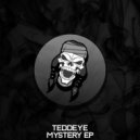 Teddeye - You Know Me