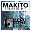 Makito - I Can't Help It