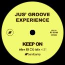 Jus' Groove Experience - Keep On