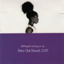 M People - Moving On Up (Betzz Rework)