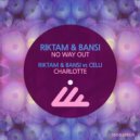 Riktam & Bansi - No Way Out