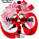 FJORD & ALEX PETROV & ECLECTIC ATTACK - Wild West