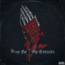 Le Castle Vania feat. Hyper - Pray For My Enemies