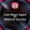 Mike Candys x Energy 52 - Cafe Begin Again 21