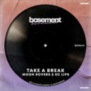 Moon Rovers, KC Lips - Take a Break