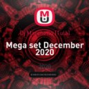 Dj Marchello (Tula) - Mega set December 2020