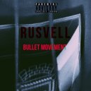 RusVell - Bullet Movement ()