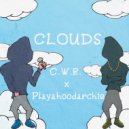 Playahoodarchie & C.W.R - Clouds (Prod. by DASH!Tabs)